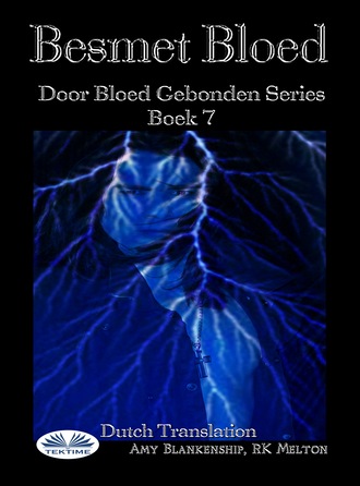 Amy Blankenship, Besmet Bloed ( Door Bloed Gebonden Series Boek 7)