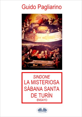Guido Pagliarino, Sindone: La Misteriosa Sábana Santa De Turín