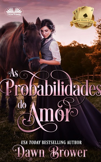 Dawn Brower, As Probabilidades Do Amor