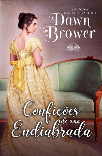 Dawn Brower, Confições De Uma Endiabrada