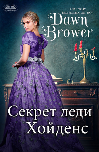 Dawn Brower, Секрет Леди Хойденс