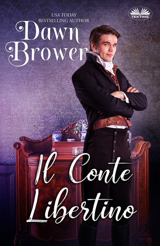 Dawn Brower, Il Conte Libertino