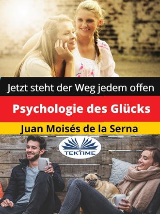 Juan Moisés De La Serna, Psychologie Des Glücks