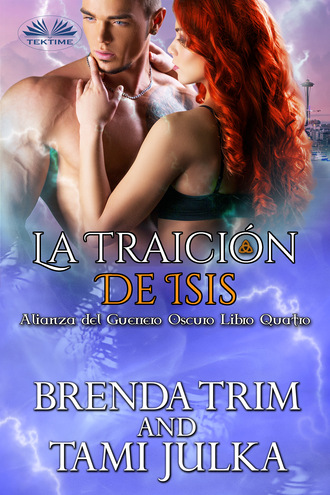 Brenda Trim, La Traición De Isis