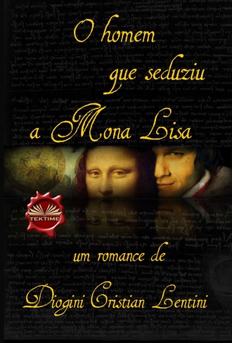 Dionigi Cristian Lentini, O Homem Que Seduziu A Mona Lisa