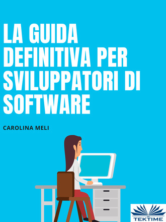 Carolina Meli, La Guida Definitiva Per Sviluppatori Di Software