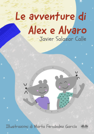 Javier Salazar Calle, Le Avventure Di Alex E Alvaro