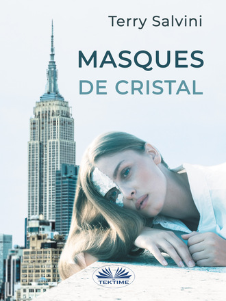 Terry Salvini, Masques De Cristal