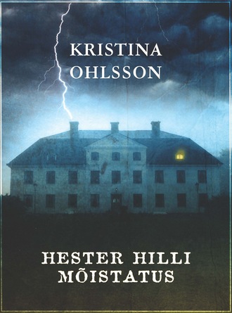 Kristina Ohlsson, Hester Hilli mõistatus