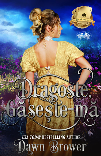 Dawn Brower, Dragoste, Găsește-Mă