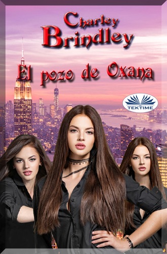 Charley Brindley, El Pozo De Oxana