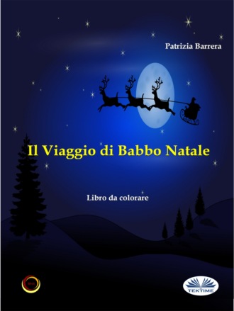 Patrizia Barrera, Il Viaggio Di Babbo Natale
