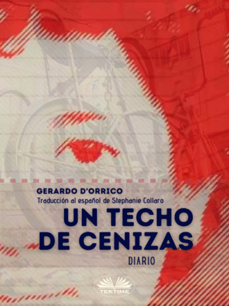 Gerardo D'Orrico, Un Techo De Cenizas