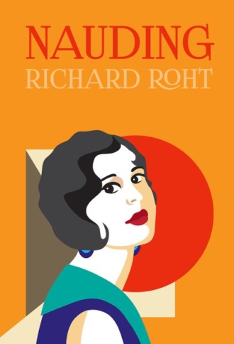 Richard Roht, Nauding