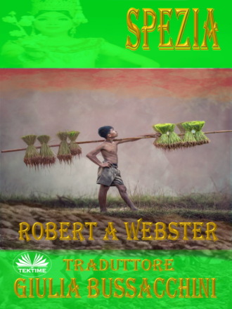 Robert A. Webster, Spezia