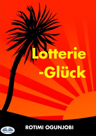 Rotimi Ogunjobi, Lotterie-Glück