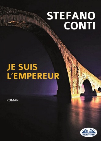 Stefano Conti, Je Suis L'Empereur