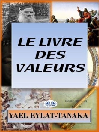 Yael Eylat-Tanaka, Le Livre Des Valeurs
