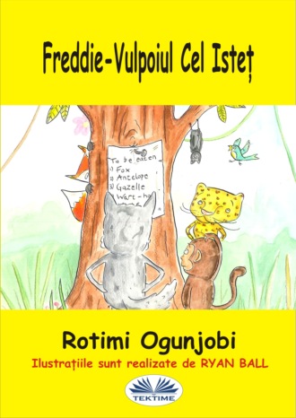 Rotimi Ogunjobi, Freddie-Vulpoiul Cel Isteț