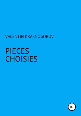 Valentin Krasnogorov, Pièces choisies