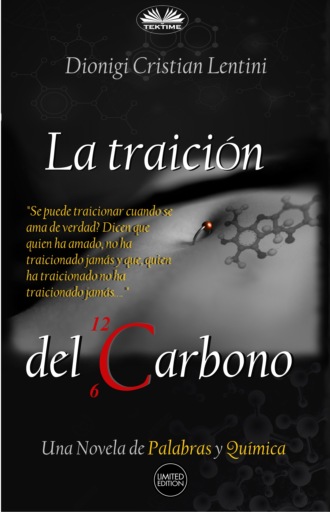 Dionigi Cristian Lentini, La Traición Del Carbono