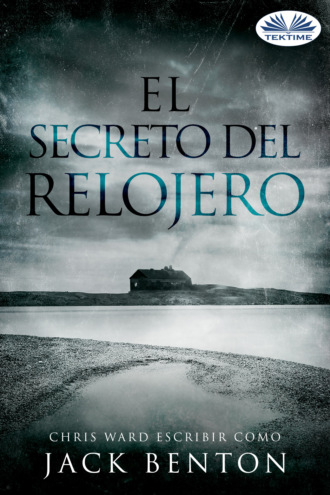 Jack Benton, El Secreto Del Relojero