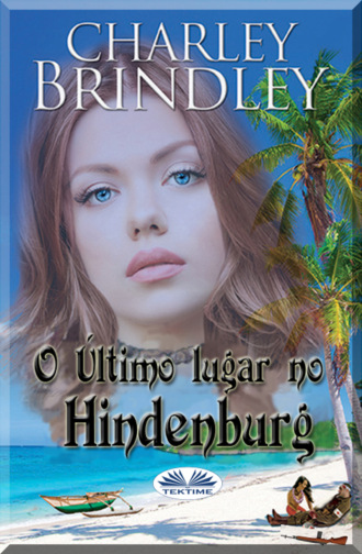 Charley Brindley, O Último Lugar No Hindenburg