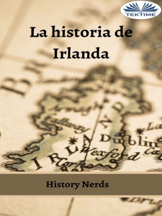 History Nerds, La Historia De Irlanda
