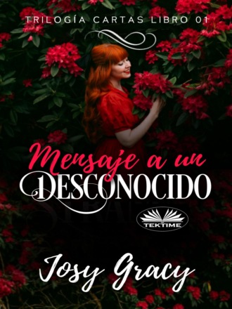 Josy Gracy, Mensaje A Un Desconocido