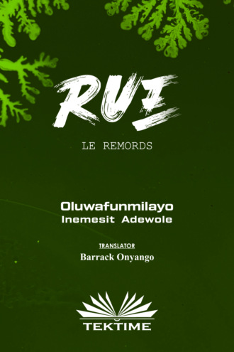 Oluwafunmilayo Inemesit Adewole, LE REMORDS