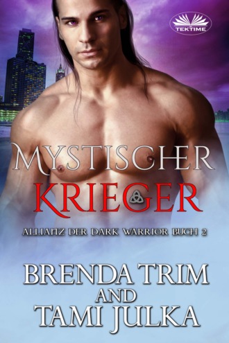 Brenda Trim, Mystischer Krieger