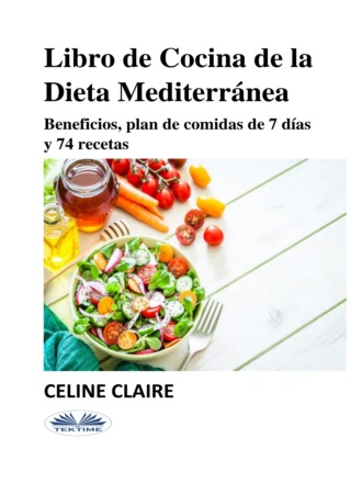 Celine Claire, Libro De Cocina De La Dieta Mediterránea