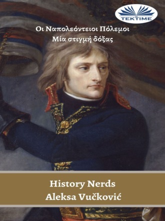 History Nerds, Aleksa Vučković, Οι Ναπολεόντειοι Πόλεμοι