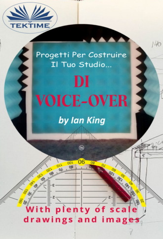Ian King, Progetti Per Costruire Il Proprio Studio Di Voice-Over