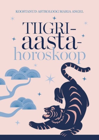 Maria Angel, Tiigriaasta horoskoop 2022