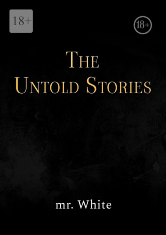 mr. White, The Untold Stories