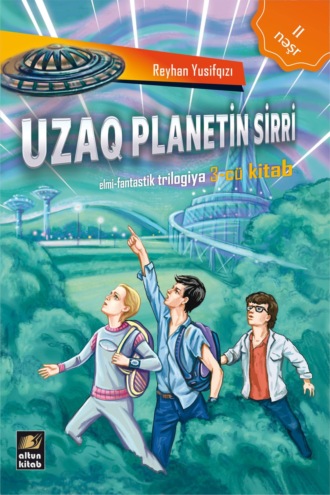 Reyhan Yusifqızı, Uzaq planetin sirri