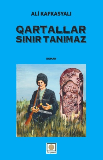 Ali Kafkasyalı, Qartallar sınır tanımaz