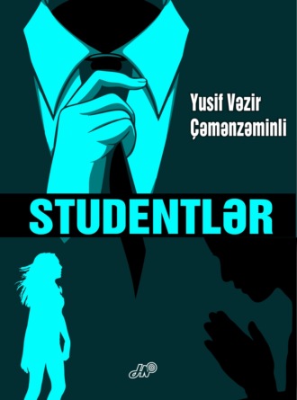 Yusif Vəzir Çəmənzəminli, Studentlər