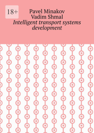 Vadim Shmal, Pavel Minakov, Intelligent transport systems development