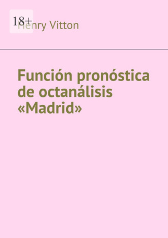 Henry Vitton, Función pronóstica de octanálisis «Madrid»