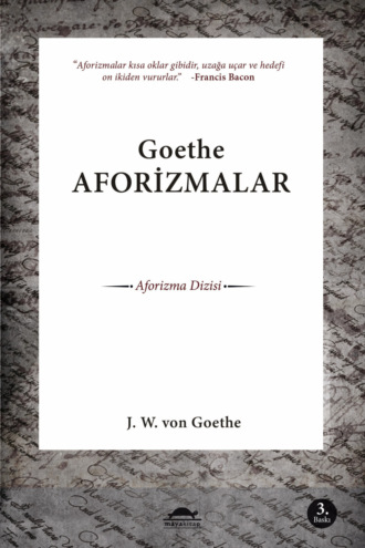 J. Wolfgang Goethe, Aforizmalar