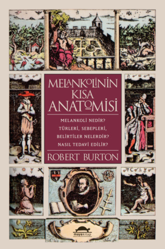 Robert Burton, Melankolinin kısa anatomisi
