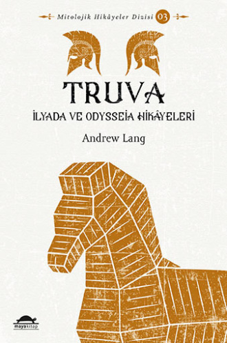 Andrew Lang, Truva