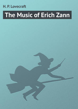 H. Lovecraft, The Music of Erich Zann