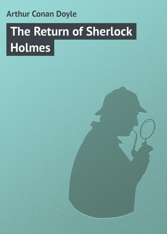 Arthur Conan Doyle, The Return of Sherlock Holmes