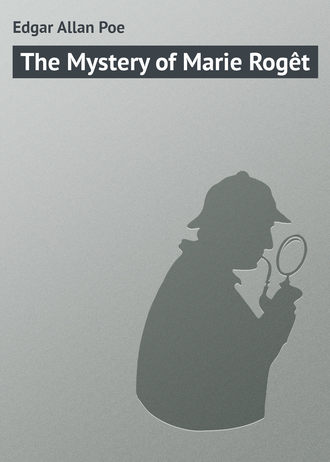 Edgar Poe, The Mystery of Marie Rogêt